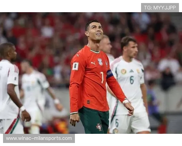 C罗比赛态度感染全队:领袖的力量引领足球精神的升华 C罗比赛态度感染全队:领袖的力量引领足球精神的升华